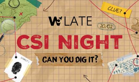 W5 Late: CSI - Can You Dig It?